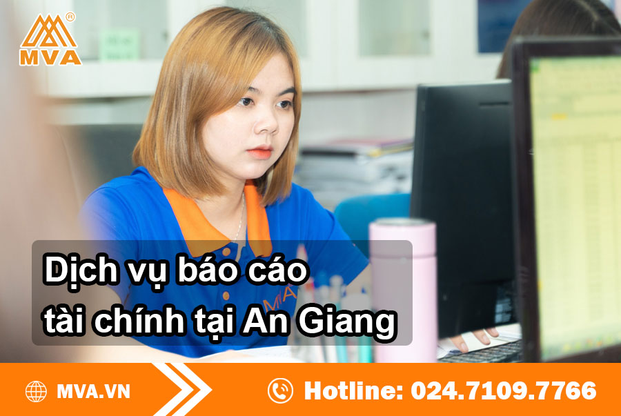Dịch vụ báo cáo tài chính tại An Giang