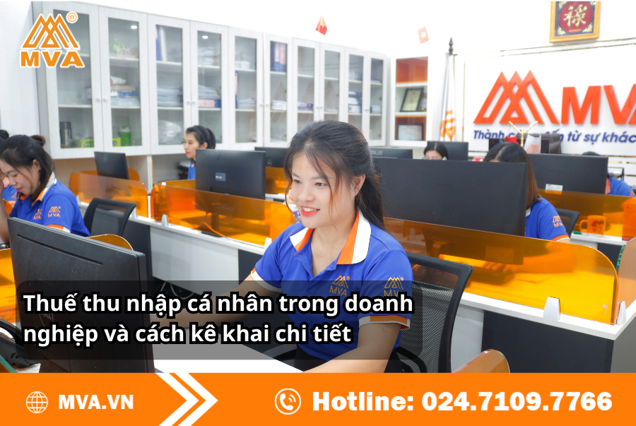 Thuế thu nhập cá nhân trong doanh nghiệp và cách kê khai chi tiết