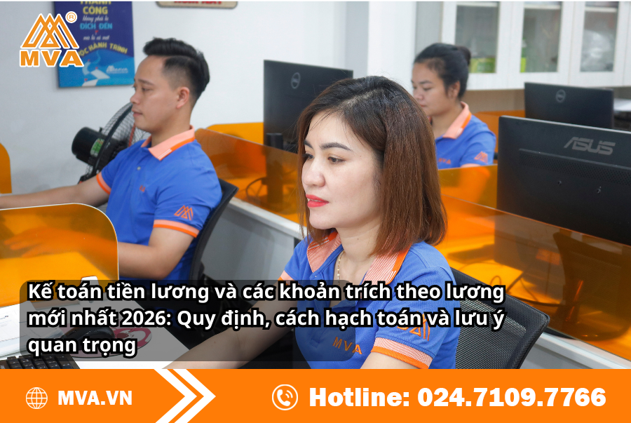 Kế toán tiền lương và các khoản trích theo lương mới nhất 2026: Quy định, cách hạch toán và lưu ý quan trọng