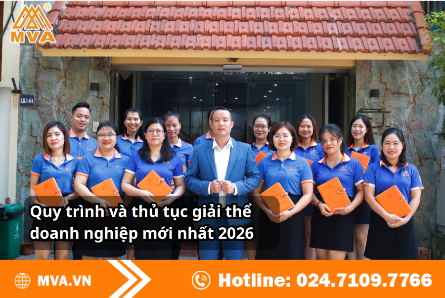 Quy trình và thủ tục giải thể doanh nghiệp mới nhất 2026