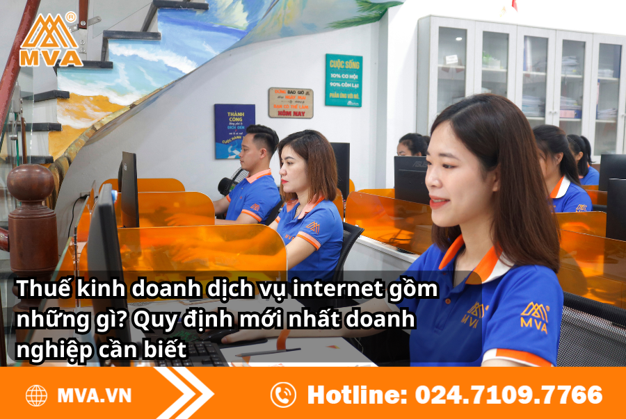 Thuế kinh doanh dịch vụ internet gồm những gì? Quy định mới nhất doanh nghiệp cần biết