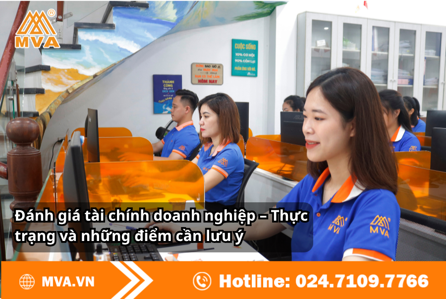 Đánh giá tài chính doanh nghiệp – Thực trạng và những điểm cần lưu ý