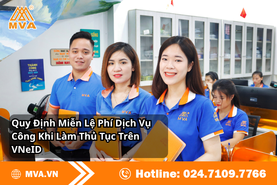 Quy Định Miễn Lệ Phí Dịch Vụ Công Khi Làm Thủ Tục Trên VNeID