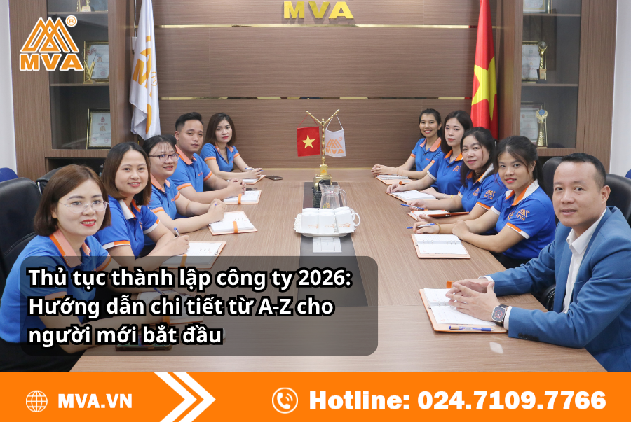 Thủ tục thành lập công ty 2026: Hướng dẫn chi tiết từ A-Z cho người mới bắt đầu