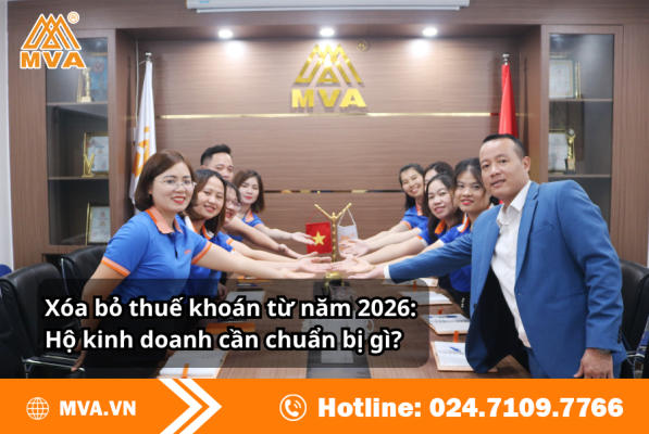 Xóa bỏ thuế khoán từ năm 2026: Hộ kinh doanh cần chuẩn bị gì?