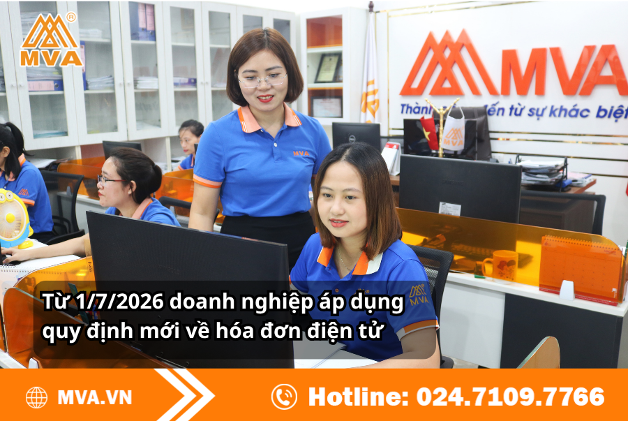 Từ 1/7/2026 doanh nghiệp áp dụng quy định mới về hóa đơn điện tử