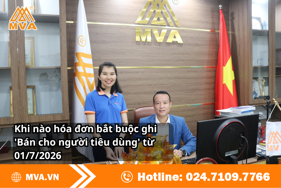Khi nào hóa đơn bắt buộc ghi 'Bán cho người tiêu dùng' từ 01/7/2026