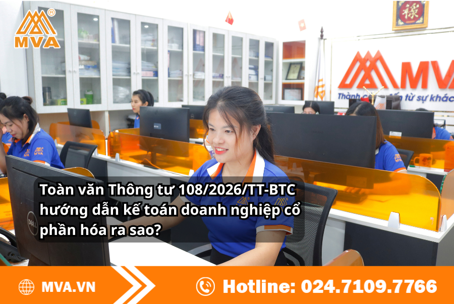 Toàn văn Thông tư 108/2026/TT-BTC hướng dẫn kế toán doanh nghiệp cổ phần hóa ra sao?