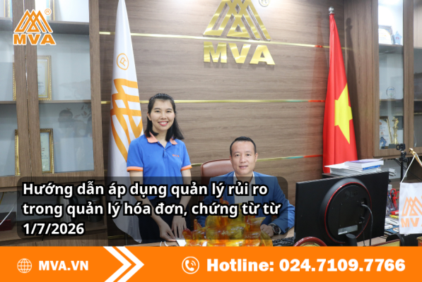 Hướng dẫn áp dụng quản lý rủi ro trong quản lý hóa đơn, chứng từ từ 1/7/2026