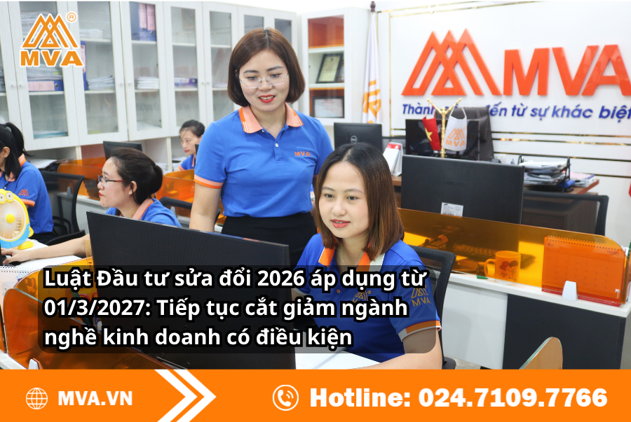 Luật Đầu tư sửa đổi 2026 áp dụng từ 01/3/2027: Tiếp tục cắt giảm ngành nghề kinh doanh có điều kiện