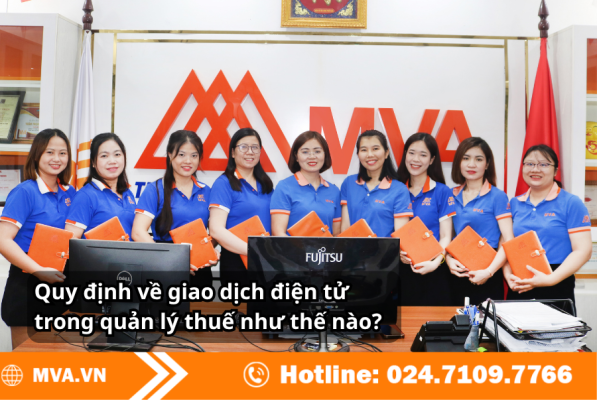 Quy định về giao dịch điện tử trong quản lý thuế như thế nào?