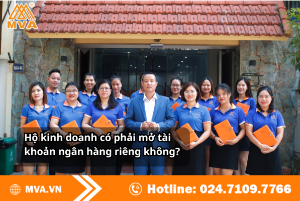 Hộ kinh doanh có phải mở tài khoản ngân hàng riêng không?