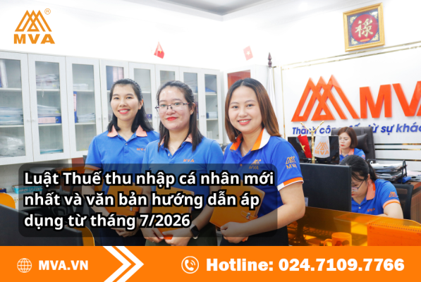 Luật Thuế thu nhập cá nhân mới nhất và văn bản hướng dẫn áp dụng từ tháng 7/2026