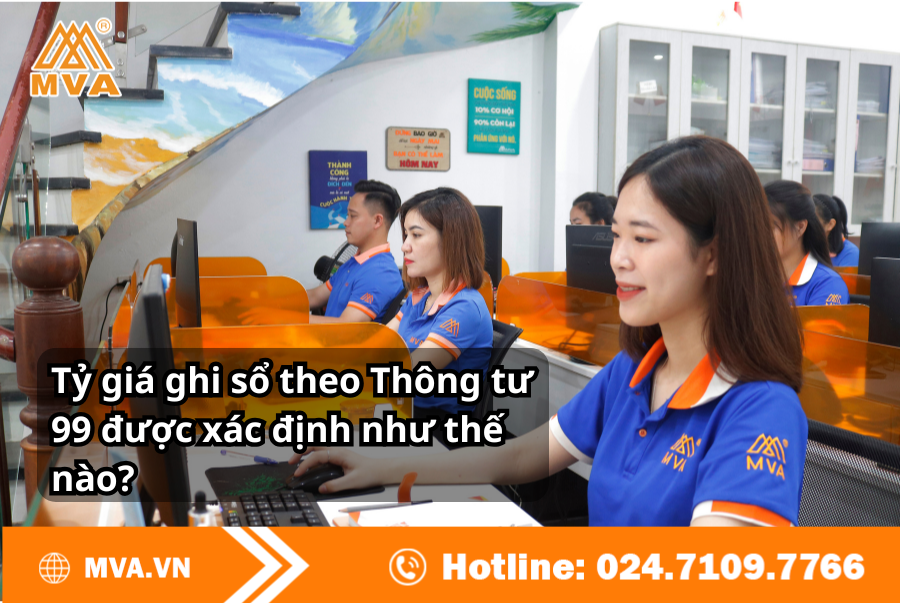 Tỷ giá ghi sổ theo Thông tư 99 được xác định như thế nào?