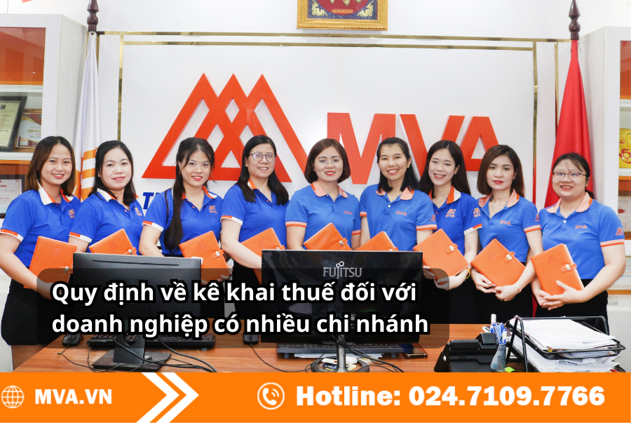 Quy định về kê khai thuế đối với doanh nghiệp có nhiều chi nhánh