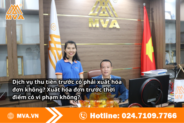 Dịch vụ thu tiền trước có phải xuất hóa đơn không