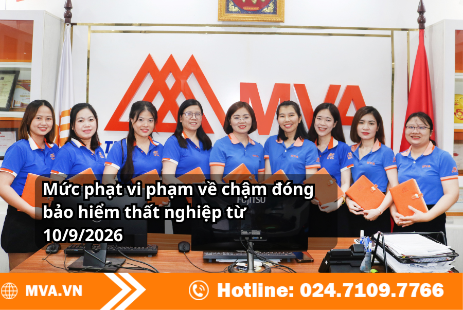 Mức phạt vi phạm về chậm đóng bảo hiểm thất nghiệp từ 10/9/2026