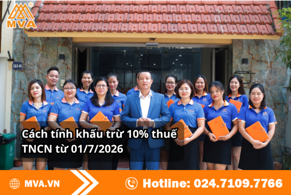 Cách tính khấu trừ 10% thuế TNCN từ 01/7/2026