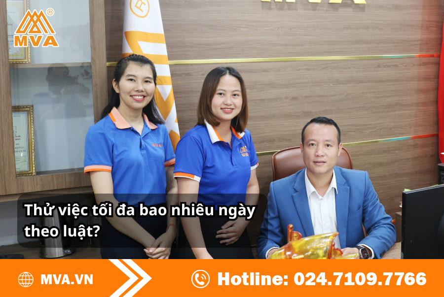 Thử việc tối đa bao nhiêu ngày theo luật?