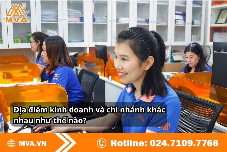 Địa điểm kinh doanh và chi nhánh khác nhau như thế nào?