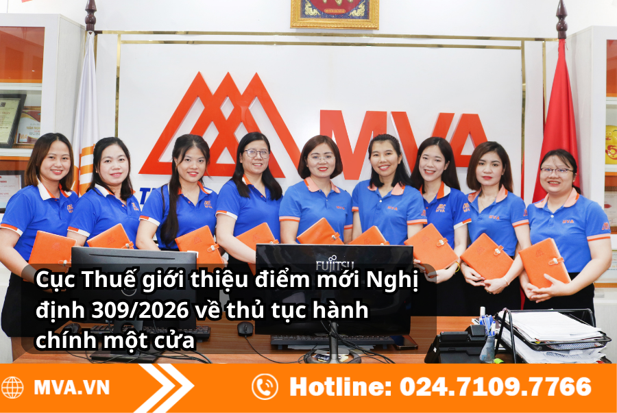 Cục Thuế giới thiệu điểm mới Nghị định 309/2026 về thủ tục hành chính một cửa