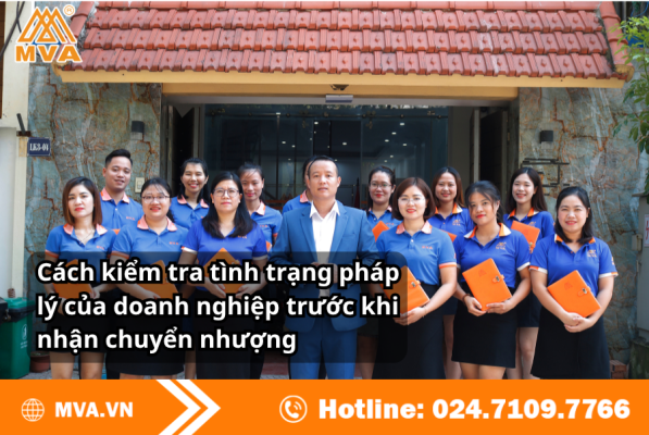 Cách kiểm tra tình trạng pháp lý của doanh nghiệp trước khi nhận chuyển nhượng