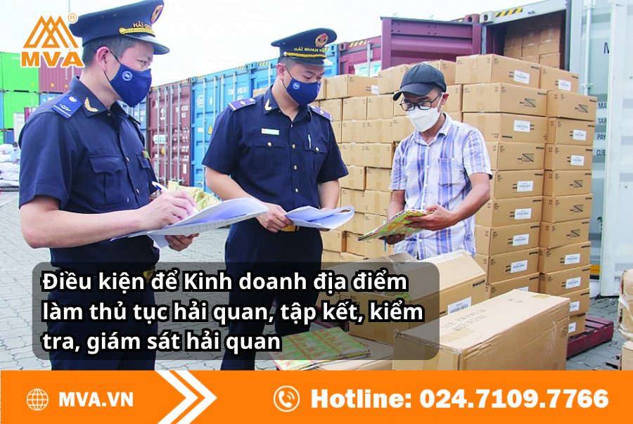 Điều kiện kinh doanh địa điểm làm thủ tục hải quan