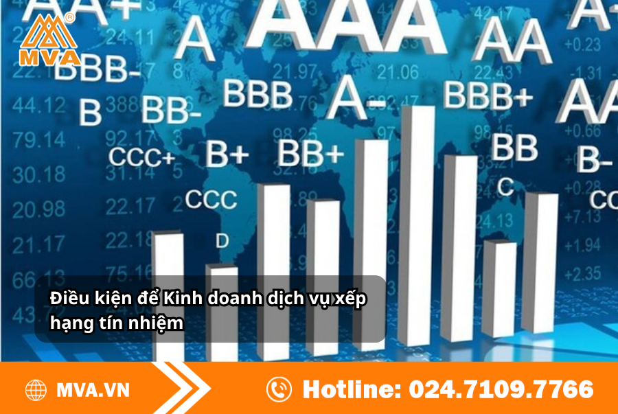 điều kiện để kinh doanh dịch vụ xếp hạng tín nhiệm