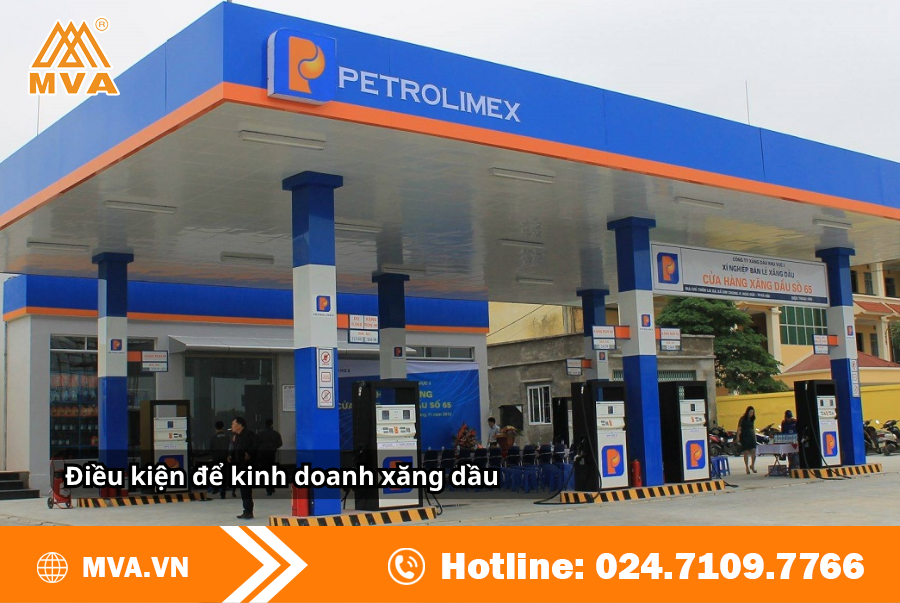 Điều kiện để kinh doanh xăng dầu