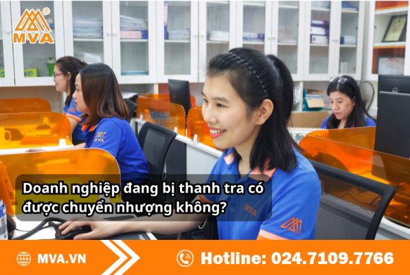 Doanh nghiệp đang bị thanh tra có được chuyển nhượng không?