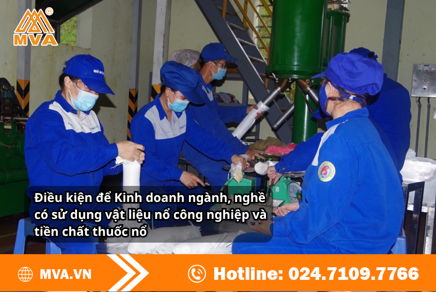 Điều kiện để kinh doanh ngành, nghề có sử dụng vật liệu nổ công nghiệp và tiền chất thuốc nổ