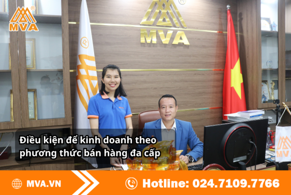 Điều kiện để kinh doanh theo phương thức bán hàng đa cấp