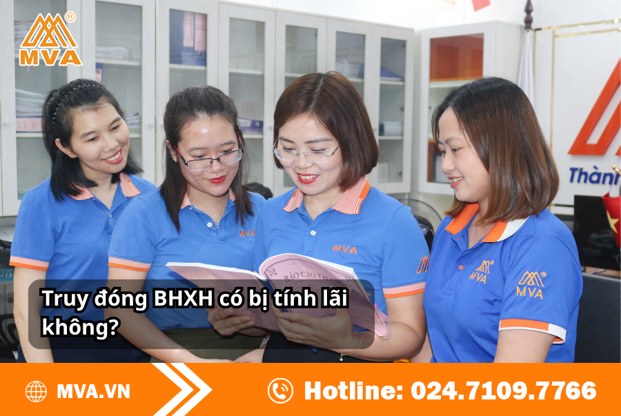 Truy đóng BHXH có bị tính lãi không?