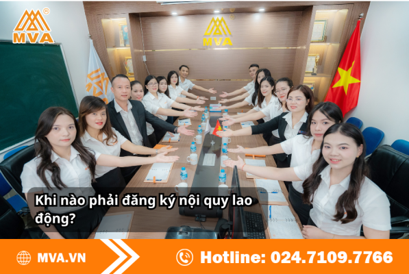 Khi nào phải đăng ký nội quy lao động?