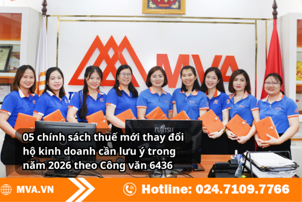05 chính sách thuế mới thay đổi hộ kinh doanh cần lưu ý trong năm 2026 theo Công văn 6436