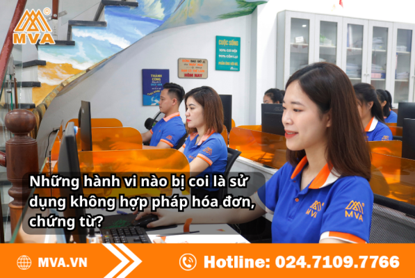 Những hành vi nào bị coi là sử dụng không hợp pháp hóa đơn, chứng từ?