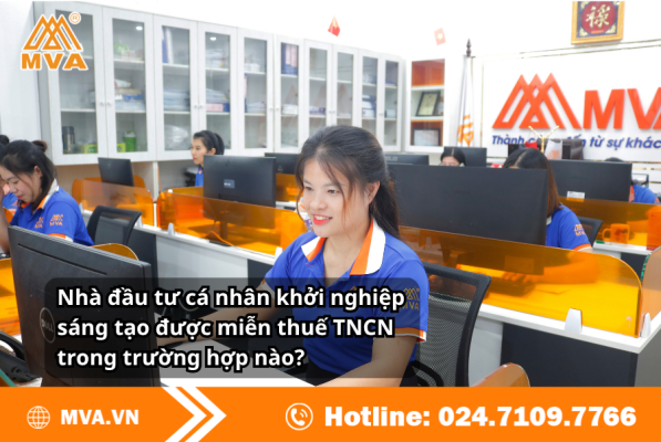 Nhà đầu tư cá nhân khởi nghiệp sáng tạo được miễn thuế TNCN trong trường hợp nào?