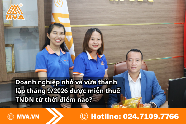 Doanh nghiệp nhỏ và vừa thành lập tháng 9/2026 được miễn thuế TNDN từ thời điểm nào?
